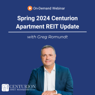 Spring 2024 Centurion Apartment REIT Update Webinar